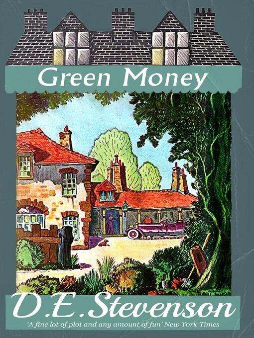 Title details for Green Money by D.E. Stevenson - Available
